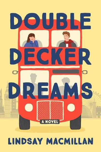 Double-Decker Dreams, Lindsay Macmillan - Paperback - 9781639102822