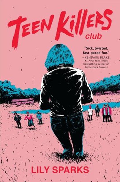 Teen Killers Club, Lily Sparks - Paperback - 9781639103416