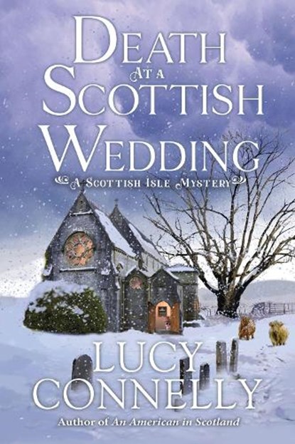 Death at a Scottish Wedding, Lucy Connelly - Gebonden - 9781639105410