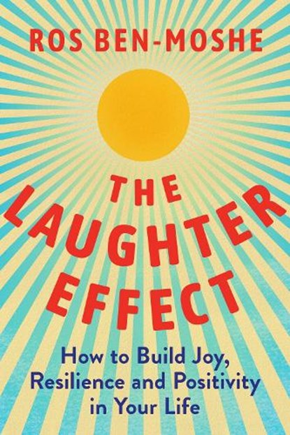 The Laughter Effect, Ros Ben-Moshe - Gebonden - 9781639105755