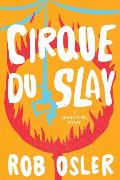 Cirque du Slay, Rob Osler - Gebonden - 9781639106479