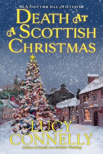 Death at a Scottish Christmas, Lucy Connelly - Gebonden - 9781639109302