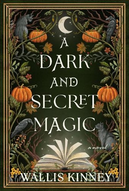 A Dark and Secret Magic, Wallis Kinney - Gebonden - 9781639109890