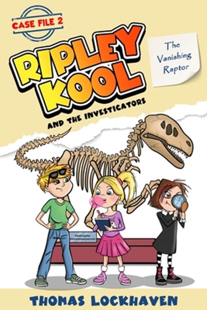 The Vanishing Raptor (Case File 2), Thomas Lockhaven - Paperback - 9781639111442