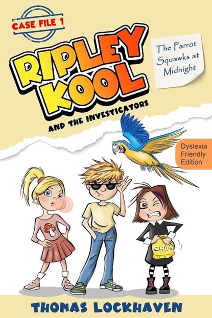 The Parrot Squawks at Midnight (Case File 1) - Dyslexia-Friendly Edition, Thomas Lockhaven - Paperback - 9781639112074