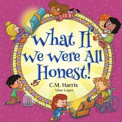 What If We Were All Honest!, C. M. Harris - Paperback - 9781639189649