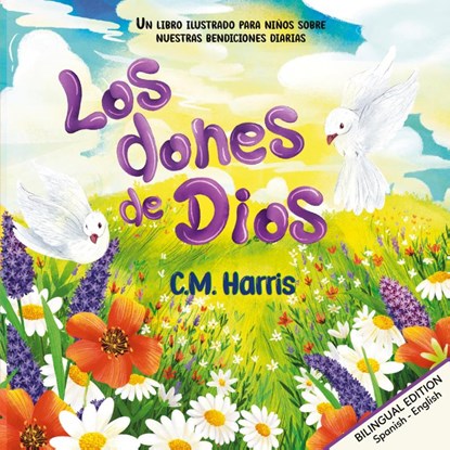 Los dones de Dios, C. M. Harris - Paperback - 9781639189762