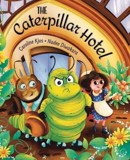 The Caterpillar Hotel, Caroline Kjos - Paperback - 9781639189847