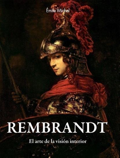Rembrandt, Émile Michel - Gebonden - 9781639193790