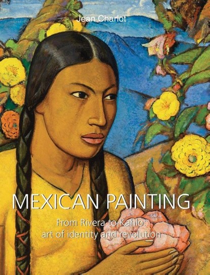 Mexican Painting, Jean Charlot - Gebonden - 9781639196234