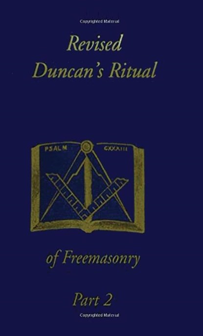 Revised Duncan's Ritual Of Freemasonry Part 2 (Revised) Hardcover, Malcolm C. Duncan - Gebonden - 9781639233236