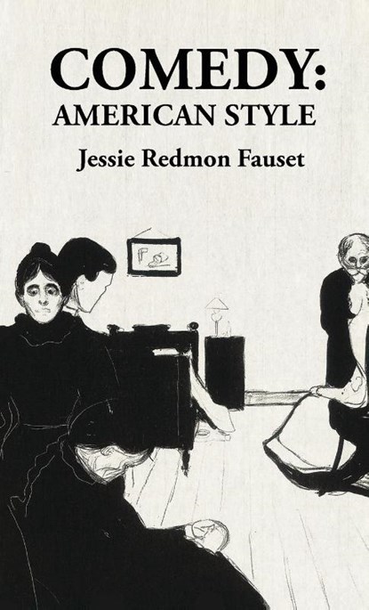 Comedy American Style, Jessie Redmon Fauset - Gebonden - 9781639237371