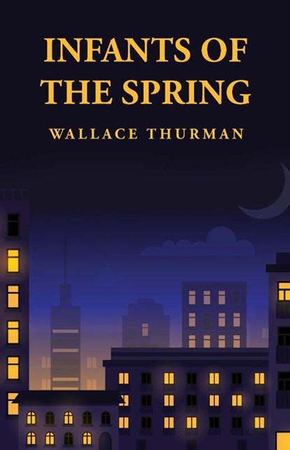 Infants of the Spring, Wallace Thurman - Paperback - 9781639238712