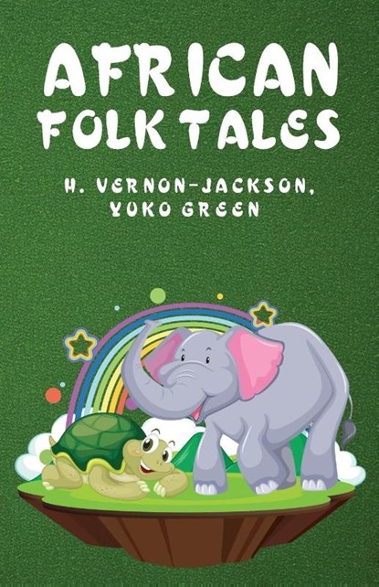 African Folk Tales, Yuko Green Hugh Vernon-Jackson - Paperback - 9781639238736