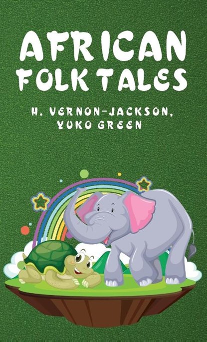 African Folk Tales, Yuko Green Hugh Vernon-Jackson - Gebonden - 9781639238835