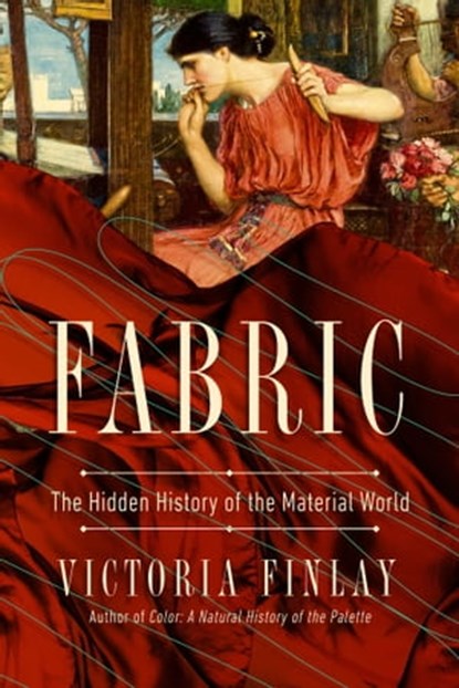 Fabric, Victoria Finlay - Ebook - 9781639361649