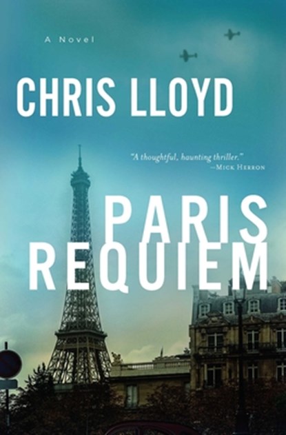 Paris Requiem, Chris Lloyd - Gebonden - 9781639362660