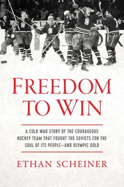 Freedom to Win, Ethan Scheiner - Ebook - 9781639363520