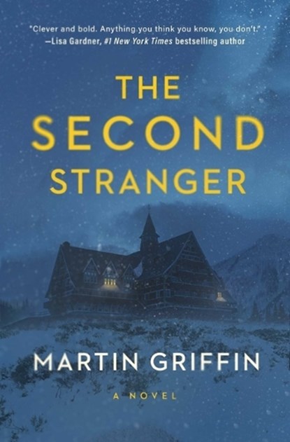 The Second Stranger, Martin Griffin - Gebonden - 9781639364879