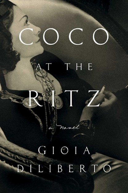 Coco at the Ritz, Gioia Diliberto - Paperback - 9781639365814