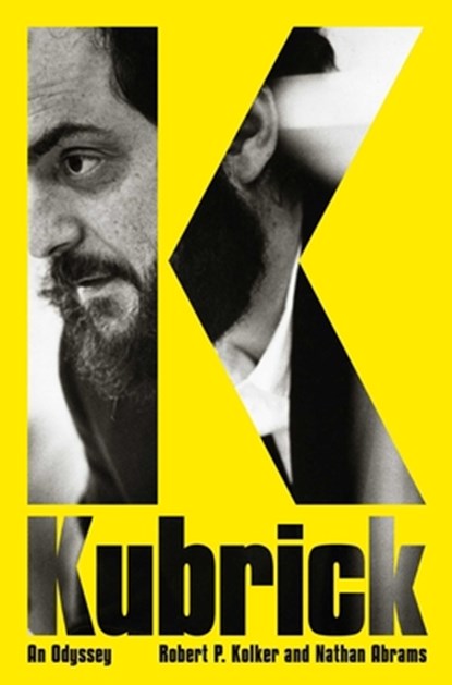 Kubrick: An Odyssey, Robert P. Kolker - Paperback - 9781639368761