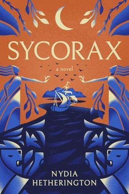 Sycorax, Nydia Hetherington - Ebook - 9781639369188