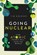 Going Nuclear: How Atomic Energy Will Save the World, Tim Gregory - Gebonden - 9781639369393