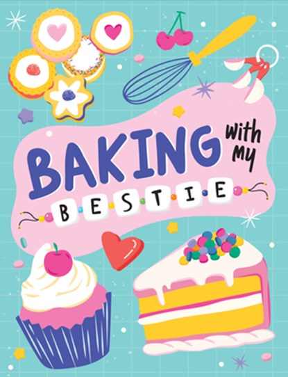 Baking with My Bestie, Publications International Ltd - Gebonden - 9781639388370