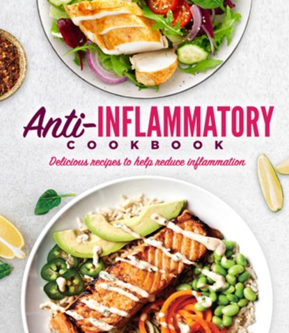 Anti-Inflammatory Cookbook: Delicious Recipes to Help Reduce Inflammation, Publications International Ltd - Gebonden - 9781639388622