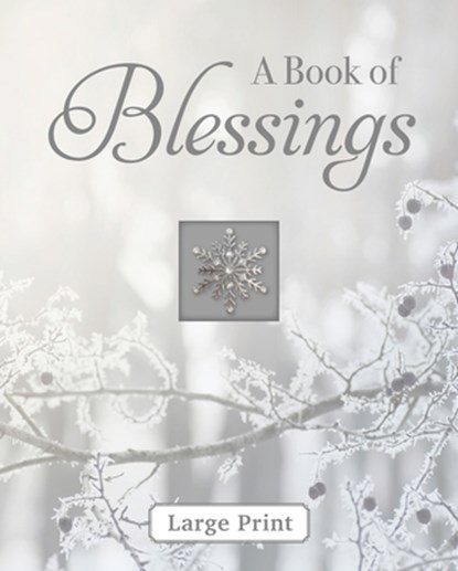 A Book of Blessings - Large Print (Deluxe Prayer Book), Publications International Ltd - Gebonden - 9781639388912