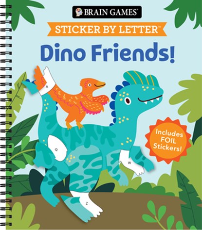 Brain Games - Sticker by Letter: Dino Friends!: Includes 1 Foil Sticker Sheet to Complete Each Image!, Publications International Ltd - Gebonden - 9781639389186