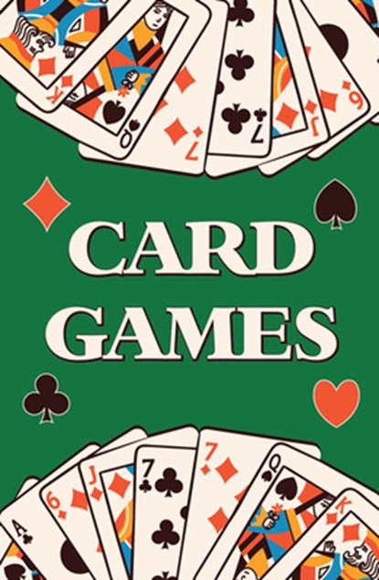 Card Games (Learn How to Play More Than 70 Card Games!), Publications International Ltd - Paperback - 9781639389605