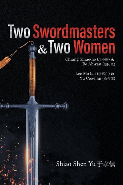 Two Swordmasters & Two Women, Shiao Shen Yu - Paperback - 9781639450923