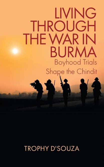 Living Through the War in Burma, Trophy D'Souza - Paperback - 9781639451449