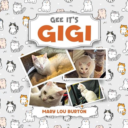 Gee It's Gigi, Mary Lou Burton - Paperback - 9781639457243