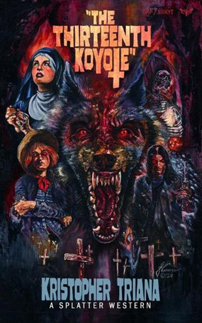 The Thirteenth Koyote, TRIANA,  Kristopher - Paperback - 9781639510245