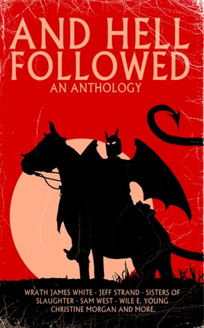 And Hell Followed, Jeff Strand - Paperback - 9781639510580