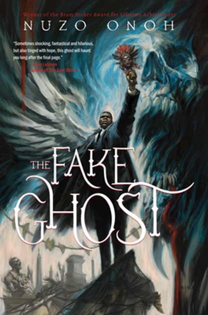 The Fake Ghost, Nuzo Onoh - Paperback - 9781639512072