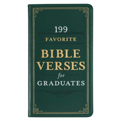 199 Favorite Bible Verses for Graduates Faux Leather, Christian Art Gifts - Gebonden - 9781639522361