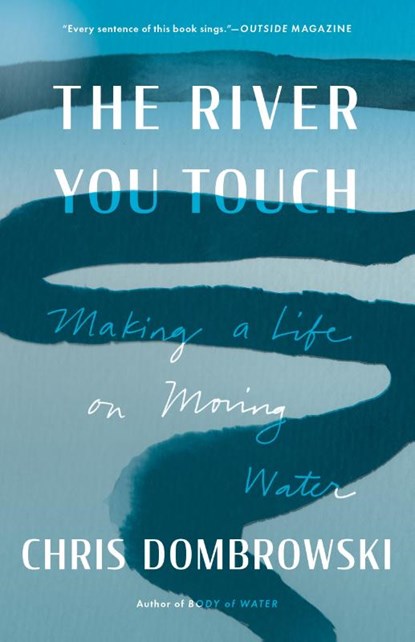 The River You Touch, Chris Dombrowski - Paperback - 9781639550852