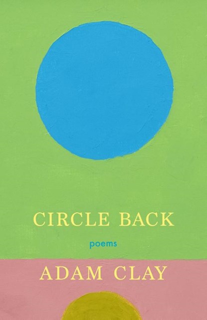 Circle Back, Adam Clay - Paperback - 9781639550982