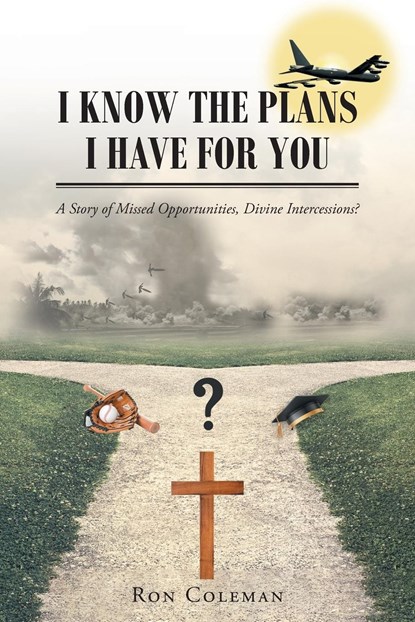 I Know the Plans I Have for You, Ron Coleman - Paperback - 9781639615230