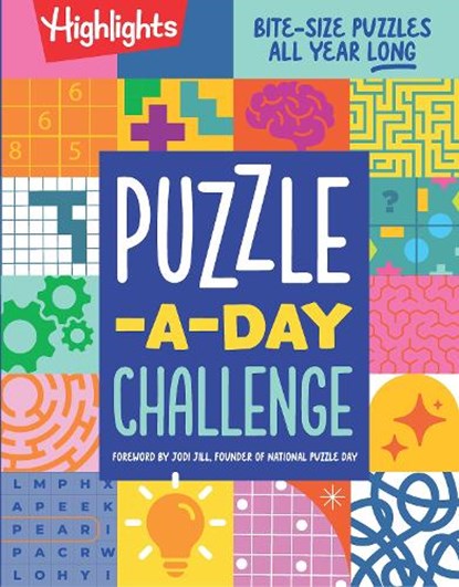 Puzzle-a-Day Challenge: Bite-Size Puzzles All Year Long, Highlights - Paperback - 9781639623341