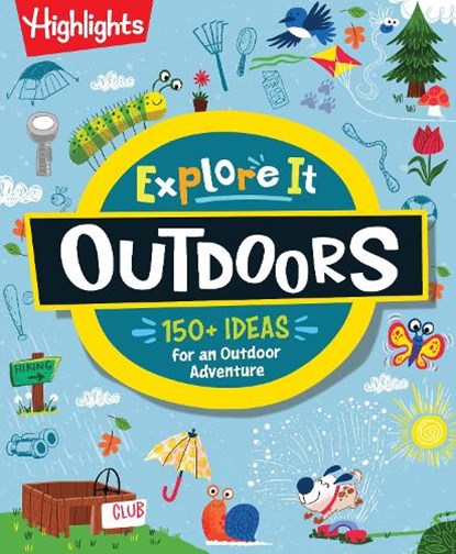 Explore It! Outdoors, Highlights - Paperback - 9781639623457