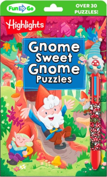 Gnome Sweet Gnome Puzzles: Magical Kids Puzzle Book with Gnomes, Fairies and Dragons, Hidden Pictures Puzzles and On-The-Go Activities for Car or Plan, Highlights - Paperback - 9781639623808