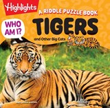 Who Am I? Tigers and Other Big Cats: Read-Aloud Animal Book for Kids Featuring Big Cat Guessing Games, Puzzles and Facts, Wild Cat Animal Encyclopedia - Jody Jensen Shaffer - 9781639624379