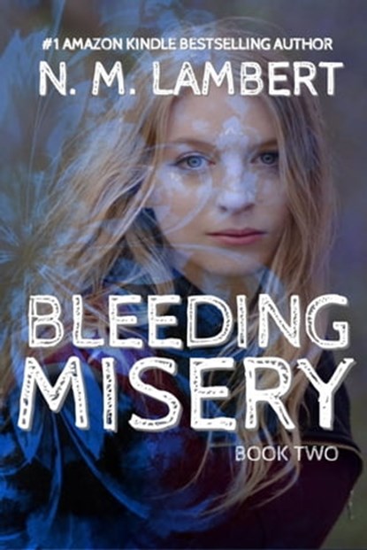 Bleeding Misery, N.M. Lambert - Ebook - 9781639723164