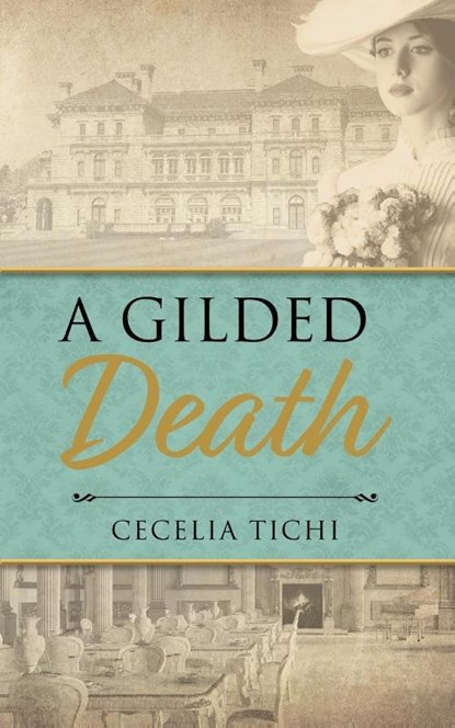 A Gilded Death, Cecelia Tichi - Paperback - 9781639725182