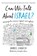 Sokatch, D: Can We Talk about Israel?, Daniel Sokatch - Paperback - 9781639730483