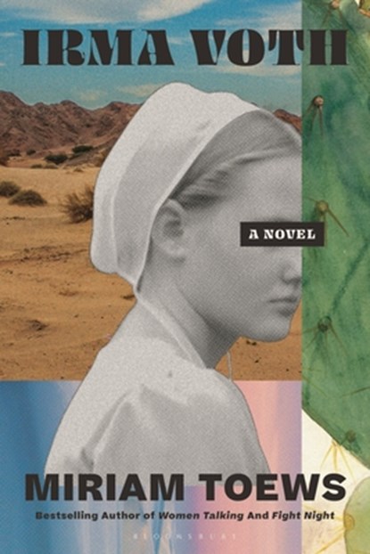 Irma Voth, Miriam Toews - Paperback - 9781639734801